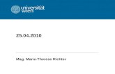 25.04.2010 Mag. Marie-Therese Richter. 2 Sachverhalt Richtlinie über die Angabe von Zusatzstoffen Transformation Französisches Zusatzstoffgesetz.