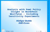 Rheinisch-Westfälisches Institut für Wirtschaftsforschung 1 8. 6. 2004 Rüdiger Budde Analysis with Remi Policy Insight in Nordrhein Westfalen – Including.