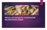 Nähren und biologische Landwirtschaft BALAKRISHNAN ANAND.