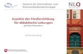 Ulrich Gutenberg Aspekte der Medienbildung für didaktische Leitungen gekürzte Präsentation Zentrum für Informations- und Kommunikationstechnologie.