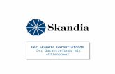 Der Skandia Garantiefonds Der Garantiefonds mit Aktienpower.
