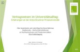 2015 Vertragswesen im Universitätsalltag: Erfahrungen an der Anton Bruckner Privatuniversität Über bestehende und zukünftige Rechtsverhältnisse Studierende.