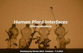 Human Plant Interfaces Pflanzenbatterie Workshop by Florian Weil - Potsdam - 7.5.2014.