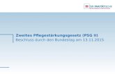 Zweites Pflegestärkungsgesetz (PSG II) Beschluss durch den Bundestag am 13.11.2015.