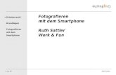 Urheberrecht Grundlagen Fotografieren mit dem Smartphone 1 von 84 Ruth Sattler Fotografieren mit dem Smartphone Ruth Sattler Work & Fun >