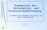 Ergebnisse der Mitarbeiter- und Studierendenbefragung im Rahmen des EMASeasy-Prozesses an der FH Eberswalde Bachelorthesis Juli 2008 Susann Sauerteig.