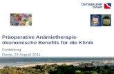 0 Präoperative Anämietherapie- ökonomische Benefits für die Klinik Fortbildung Damp, 24 August 2011.