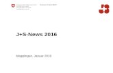 J+S-News 2016 Magglingen, Januar 2016. 2 Januar 2016 Bundesamt für Sport BASPO Jugend+Sport Inhalt J+S allgemein Jugend- und Erwachsenensport: Ansprechpartner,