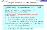 Bürgerumfrage 2015 (Mehrthemenumfrage) V/0587/2015, Anlage 1 -V/0325/2015: Bürgerumfrage 2015 – Teil 1: Leben in Münster, Lebensqualität, Stadtverwaltung.