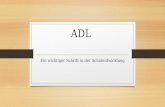 ADL Ein wichtiger Schritt in der Schulentwicklung.