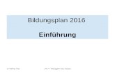Dr. Matthias ThiesZPG IV - Bildungsplan 2016, Deutsch Bildungsplan 2016 Einführung.