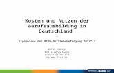 Kosten und Nutzen der Berufsausbildung in Deutschland – Ergebnisse der BIBB-Betriebsbefragung 2012/13 Anika Jansen Felix Wenzelmann Gudrun Schönfeld Harald.