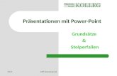2013APT-Kursmaterial 1 Präsentationen mit Power-Point Grundsätze & Stolperfallen.