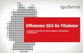 Effizientes SEA für Filialisten Kampagnen automatisch für jede Zweigstelle individualisieren und aussteuern.
