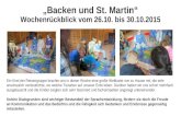 „Backen und St. Martin“ Wochenrückblick vom 26.10. bis 30.10.2015 Ein Kind der Riesengruppe brachte uns in dieser Woche eine große Weltkarte von zu Hause.