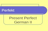 Perfekt Present Perfect German II. dauern to last er/sie hat gedauert.