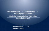 Information – Beratung – Vorlagepflichten Welche Ansprüche hat der Betriebsrat? Neumünster – 21. Januar 2012.