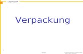 ©Unternehmensberatung, -schulung, -training Dipl. Ing. (FH) G. Schumacher Lagerlogistik Verpackung 1.