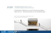 05. Dezember 2012 Verändertes Publizieren in den Forstwissenschaften: Open Access – Bestandsaufnahme und Empfehlungen 18.09. 2014, Roland Wagner (UB Frankfurt.