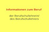Informationen zum Beruf der Berufschullehrerin/ des Berufschullehrers.