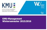KMU-Management Wintersemester 2015/2016. Was sind KMU? FUSSZEILESEITE 2 99,6% sind KMU – und nicht nur in Österreich.