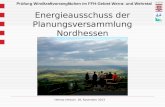 Prüfung Windkraftvorrangfächen im FFH-Gebiet Werra- und Wehretal Helmut Herbort 28. November 2013 Energieausschuss der Planungsversammlung Nordhessen.