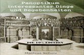 Panoptikum Interessanter Dinge und Begebenheiten - 10% Edition - M.Scholz -2016