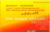 Dreyer-Schmitt Lehr-Und Übungsbuch Der Deutschen Grammatik Die Gelbe Aktuell - Huber Verlag