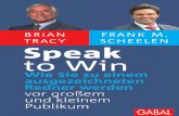 Brian Tracy & Frank M. Scheelen - Speak to Win