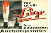 Die große Lüge des politischen Katholizismus / Dieter Schwarz / 1938