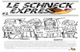 Le Schneck Express 2