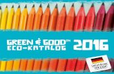 Green and Good™ Eco Catalogue 2016 Deutsch