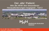 Der ‚alte' Patient: Wie die MHH den besonderen Herausforderungen ...