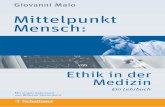 Reading sample to Title: Mittelpunkt Mensch: Ethik in der Medizin