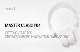 Onboarding einer Crowdsourced Innovation Plattform - Die innovators studio Master Class #04