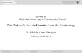 [DE] Keynote: Die Zukunft der elektronischen Archivierung | Dr. Ulrich Kampffmeyer | qumram | Z¼rich 2012