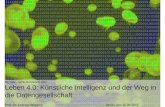 Leben 4.0: Künstliche Intelligenz und der Weg in die Datengesellschaft. Vortrag beim BVVP 16.09.16 Prof. Dr. Andreas Wagener