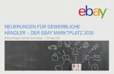 Neuerungen für gewerbliche Händler – der eBay Marktplatz 2016 (e-CommerceDay 2016)