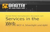 2010 - Basta!: REST mit WCF 4, Silverlight und AJAX