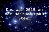 Das war das Jahr 2015 an der HAK Steyr