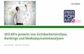 PERFORMIX.Wien 2016 – SEO-KPIs jenseits von Sichtbarkeitsindizes, Rankings und Mediaäquivalentanalysen – Jens Fauldrath (takevalue Consulting)