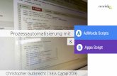 AdWords Scripts Automation, SEACamp2016 | Christopher Gutknecht (norisk)
