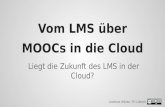 Vom LMS über MOOCs in die Cloud