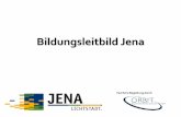 Der Weg zum Bildungsleitbild der Stadt Jena