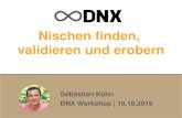 DNX Workshop ★ Nischen finden, validieren und erobern - Sebastian Kühn