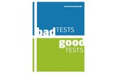 Good Tests Bad Tests