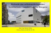 Ästhetik in Selbstverdichtenden Beton – Landesmuseum Bregenz
