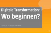 Digitale Transformation: Wo beginnen?