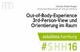 Out-of-Body-Experience, 3rd-Person-View und Orientierung im Raum