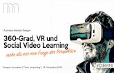 360-Grad, VR und Social Video Learning...
